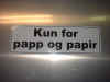 kun for papp og papir.JPG (36085 byte)